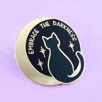 Embrace the Darkness Black Cat Lapel Pin