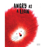 Angry As A Lion - Picture Story Book